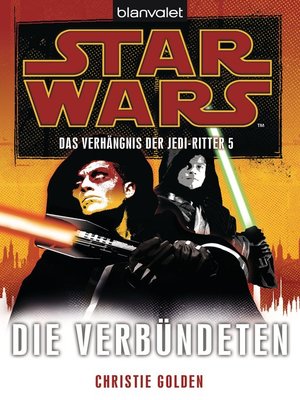 cover image of Star Wars. Das Verhängnis der Jedi-Ritter 5. Die Verbündeten